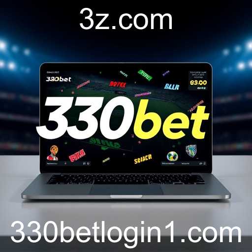 A Ascensão do 330bet no Mercado de Apostas Online
